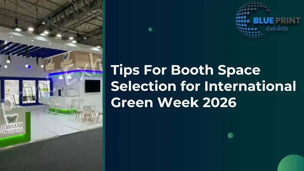 Tips For Booth Space Selection for International Green Week 2026