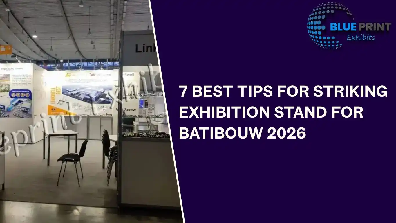 7 Best Tips for Striking Exhibition Stand for BATIBOUW 2026