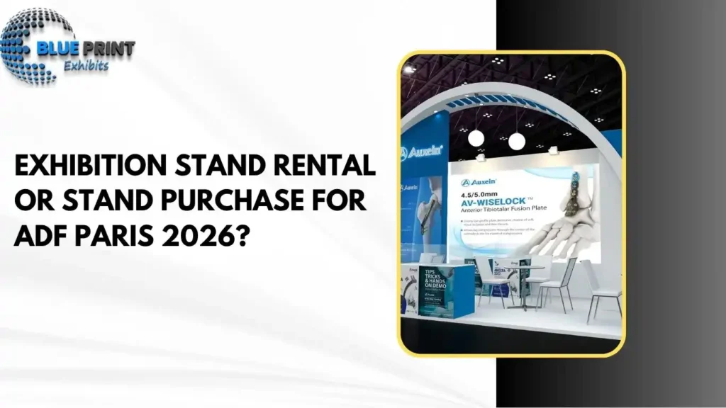 Exhibition Stand Rental or Stand Purchase for ADF Paris 2026?